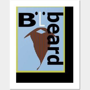 B is Beard Posters and Art